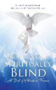 No Longer Spiritually Blind: A Book of Christian Poems