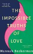 The Impossible Truths of Love