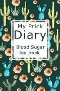 My Prick Diary Blood Sugar Log Book