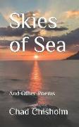 Skies of Sea: And Other Poems
