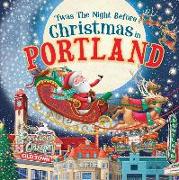 'twas the Night Before Christmas in Portland