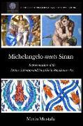 Michelangelo meets Sinan: Representations of the Divine, Salvation and Paradise in Renaissance Art