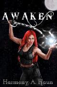 Awaken: An Amarah Rey, Fey Warrior Novel