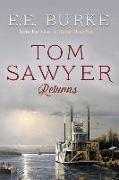 Tom Sawyer Returns: The New Adventures