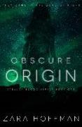 Obscure Origin