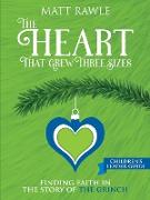 Heart That Grew Three Sizes Children's Leader Guide