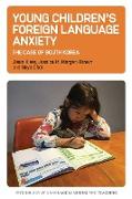 Young Children's Foreign Language Anxiety