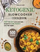 Ketogenic Slow Cooker Cookbook