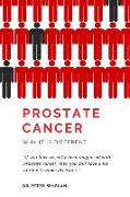 Prostate Cancer: Why it is different