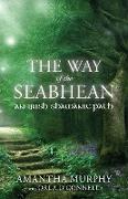The Way of the Seabhean