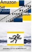 Amazon Self-Publishing Step by Step Guide