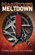 MacGyver: Meltdown