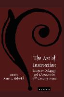 The Art of Instruction: Essays on Pedagogy and Literature in 17th-Century France