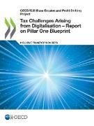 Tax Challenges Arising from Digitalisation - Report on Pillar One Blueprint