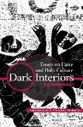 Dark Interiors: Essays on Caste and Dalit Culture