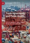 Trade Agreements and Public Health