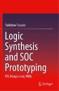 Logic Synthesis and SOC Prototyping