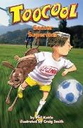 Soccer Superstar - TooCool Series