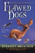 Flawed Dogs: The Novel: The Shocking Raid on Westminster