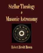 Stellar Theology and Masonic Astronomy