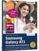 Samsung Galaxy A71- Für Einsteiger ohne Vorkenntnisse