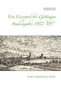 Von Liverpool bis Göttingen - Studienjahre 1852 - 1857