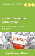 5 rules of operative optimization