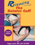 Releasing the Rotator Cuff