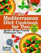 The Mediterranean Diet Cookbook for Two