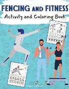 Fencing and Fitness Activity and Coloring Book