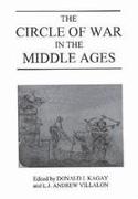 The Circle of War in the Middle Ages