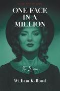 One Face In A Million: The Ingenue