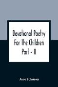 Devotional Poetry For The Children, Part - II