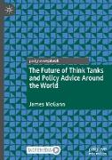 The Future of Think Tanks and Policy Advice Around the World