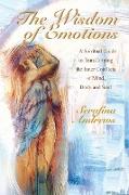 The Wisdom Of Emotions