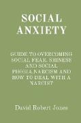 Social Anxiety: Guide to Overcoming Social Fear, Shiness and Social Phobia.Narcissism and How to Deal with a Narcissist