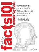 Studyguide for Food as Communication/Communication as Food by Cramer, Janet M., ISBN 9781433109621