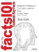 Studyguide for Philosophical Thinking about Death and Dying by Barry, Vincent, ISBN 9780495008248