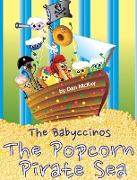 The Babyccinos The Popcorn Pirate Sea