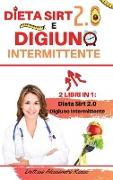 Dieta Sirt 2.0 e Digiuno intermittente