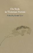 On Style in Victorian Fiction