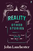 Reality, and Other Stories