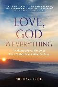 Love, God, and Everything