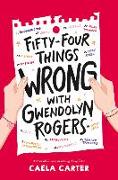 Fifty-Four Things Wrong with Gwendolyn Rogers