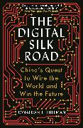 The Digital Silk Road