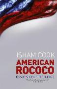 American Rococo: Essays on the Edge