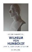 Wilhelm von Humboldt: Sprache, Dichtung und Geschichte