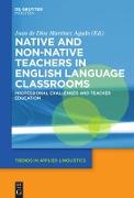 Native and Non-Native Teachers in English Language Classrooms