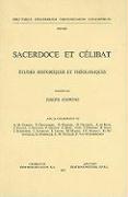 Sacerdoce Et Celibat: Etudes Historiques Et Theologiques