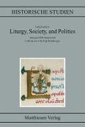 Liturgy, Society and Politics